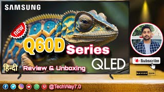 Samsung New QLED Q60D Series Full ⚡Review amp Unboxing🔥 2024  AI Picture Qulity TizenOS Ver24 [upl. by Fiann]