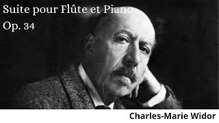 CharlesMarie Widor  Suite pour Flûte et Piano Op 34 [upl. by Main239]