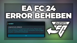 EA FC 24 Error amp Fehlermeldungen beheben  Tutorial [upl. by Squires915]