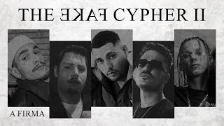 TheFakeCypher II  A Firma André Mol Maré Victor Fit Colt amp Mozart MZ [upl. by Welton]