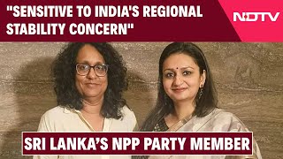 Sri Lanka News  quotSensitive To Indias Regional Stability Concernquot Member Of Sri Lankas NPP Party [upl. by Daryn387]