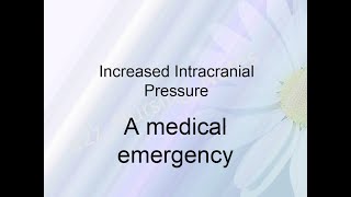 Increased Intracranial pressure [upl. by Nappie380]