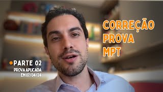 CORREÇÃO DA PROVA OBJETIVA MPT 2024  DIREITO DO TRABALHO  PROCURADORA DO TRABALHO  PARTE 2 [upl. by Eluj294]