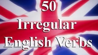 50 irregular English verbs  50 неправильных английских глаголов [upl. by Nailuj]