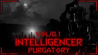 INTELLIGENCER  VOL01  PURGATORY [upl. by Aleit]