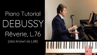 Debussy Rêverie L76 also known as L68 Tutorial [upl. by Blakelee736]