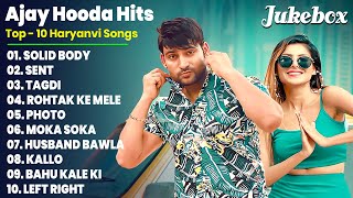 Ajay Hooda Hits Song 2024  Top  10 Haryanvi Songs  Jukebox  Nonstop Hit Songs  Raju Panjabi [upl. by Anire]