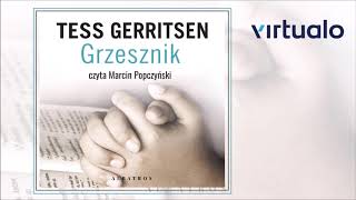 Tess Gerritsen quotGrzesznikquot audiobook Czyta Marcin Popczyński [upl. by Aremat]