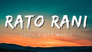 Rato Rani Fule Jhai  Lyrics [upl. by Molahs]