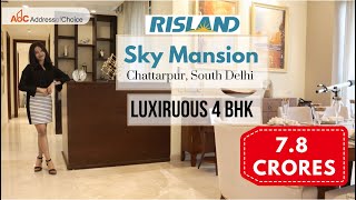 💰 ₹78 Crores 🚀 🛏️ 4 BHK Ultra Luxury Flats ► Risland Sky Mansion Chhatarpur Delhi [upl. by Kenneth]