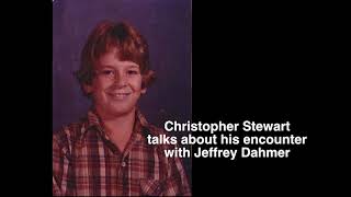 Christopher Stewart talks about his encounter with Jeffrey Dahmer [upl. by Aititel143]