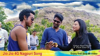 Jio Jio  4G Mobile   New Nagpuri Song in Full Hd amp 4K [upl. by Nnaul]