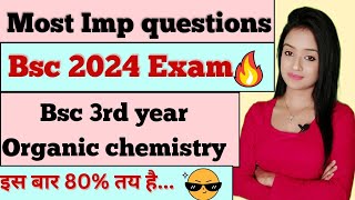 bsc 3rd year organic chemistry most important questions for bsc 2024 exam knowledge adda lion batch [upl. by Acimak]