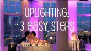 DIY Uplighting in 3 Easy Steps [upl. by Enymsaj]