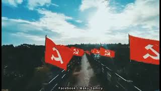 SOORYAVANSHI  CPIM  COMMUNIST PARTY OF INDIA  WHATSAPP STATUS  MAKU SAMITY [upl. by Rickart]