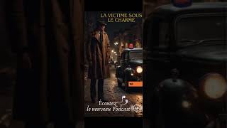 détectivefrançais crimeinvestigation documentaire podcastsfrançais détective investigation [upl. by Sanford280]