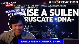 RAISE A SUILEN  CORUSCATE DNA BanG Dream 10th☆LIVE DAY4より  SARJANA MUSIK REACT [upl. by Drahcir]