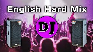 English Dj  Super Hard Mix  Dj English Song 2023  Dj Gan  PicNic Best Remix [upl. by Robinia300]