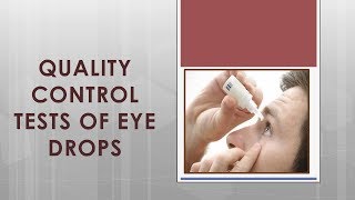 Quality Control QC tests for eye drops 👀 [upl. by Ahsemot]