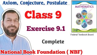 Class 9 exercise 91 NBF Maths Ex 91 national book foundation maths  Concept of axiom in maths [upl. by Namzed]