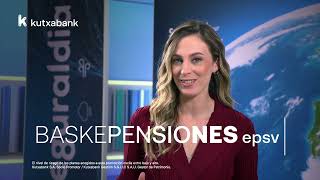 Baskepensiones 2024  Kutxabank [upl. by Einaj]