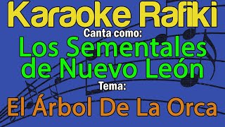 Los Sementales de Nuevo León  El Árbol De La Orca Karaoke Demo [upl. by Loferski]