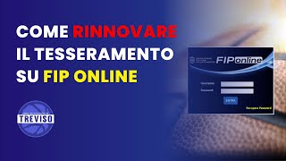 Come rinnovare il tesseramento su FIP Online  GAP Treviso [upl. by Nnylirak808]