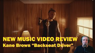 NEW MUSIC VIDEO REVIEW  Kane Brown quotBackseat Driverquot [upl. by Rasia467]