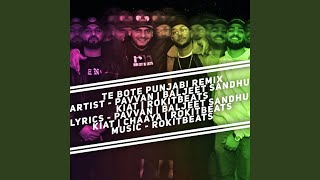 Te Bote Punjabi Remix [upl. by Sauncho]