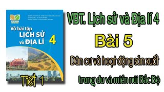 Vở bài tập lịch sử và địa lí lớp 4 Kết nối tri thức Bài 5 TIẾT 1 Dân cư và hoạt động sản xuất [upl. by Leoj]