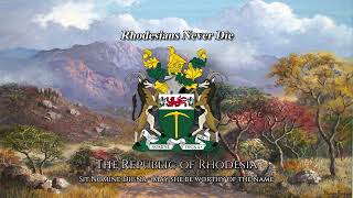 Rhodesians Never Die  Rhodesian Patriotic Song [upl. by Egan]