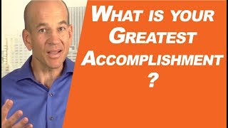 What is your GREATEST Accomplishment [upl. by Ajram]