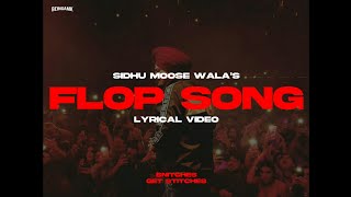 Sidhu Moose Wala  Flop Song Lyrical Video ft Amar Sandhu [upl. by Booze442]