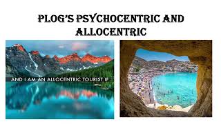 Plogs Classification of Tourist  Psychocentric  Allocentric  Midcentric [upl. by Ennovihs492]