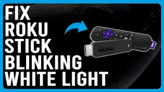 How To Fix Roku Stick Blinking White Light Why Is The White Light On My Roku Stick Blinking [upl. by Ramaj857]