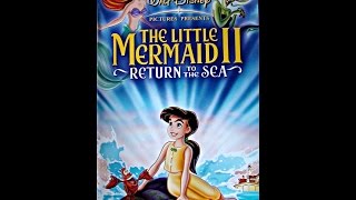 Digitized opening to The Little Mermaid II Return to the Sea UK VHS [upl. by Hanna984]