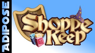 Shoppe Keep  Getting Started  Beginners Guide an [upl. by Enelrac]