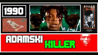 ADAMSKI  KILLER  lyrics video [upl. by Notgnilliw681]