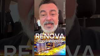 Renova Rondonópolis [upl. by Apollo755]