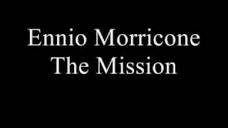 Ennio Morricone  The Mission  Gabriels Oboe [upl. by Meekahs210]