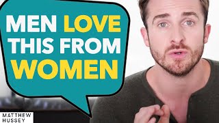 Do THIS to Get Him Hooked in the EARLY STAGES of Dating  Matthew Hussey [upl. by Ziguard583]