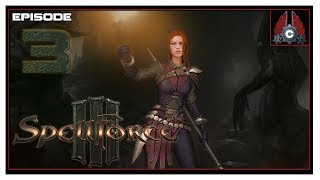 Lets Play SpellForce 3 With CohhCarnage  Episode 3 [upl. by Aitetel853]