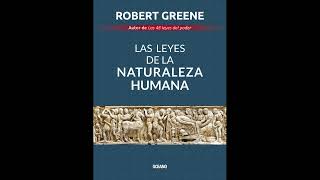 Las leyes de la naturaleza humana Robert Greene Audiolibro 36 [upl. by Oibirot]