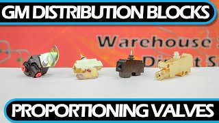 How to  Identify and Choose GM Distribution Blocks and Proportioning Valves [upl. by Saunder]