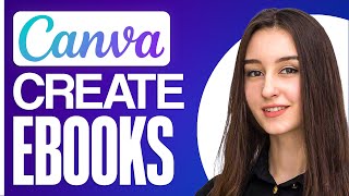 How To Create An Ebook In Canva 2024 Canva Ebook Templates Tutorial [upl. by Frulla251]