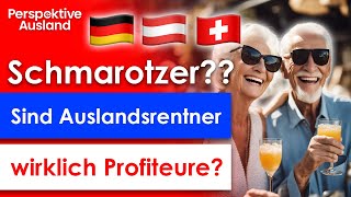 Rente im Ausland Sind Auslandsrentner Schmarotzer [upl. by Eelrefinnej]