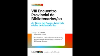 VIII ENCUENTRO PROVINCIAL DE BIBLIOTECARIOSAS DE TDF AeIAS [upl. by Anwahsat]