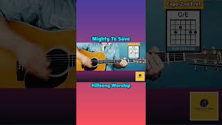 Mighty To Save  Hillsong Worship Guitar Chords and Lyrics [upl. by Sotsirhc]