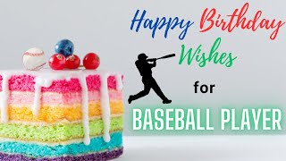 Happy Birthday Wishes for Baseball Player and Friend HD Video  Bday Messages Status  Birthdaywrap [upl. by Hgielah]