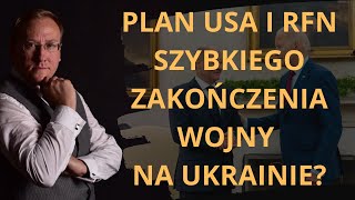 770 Plan USA i RFN szybkiego zakończenia wojny na Ukrainie [upl. by Nomael]